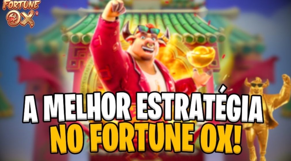 fortune ox estratégia